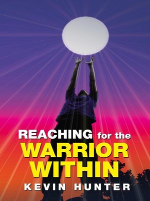 cover image of Reaching for the Warrior Within
